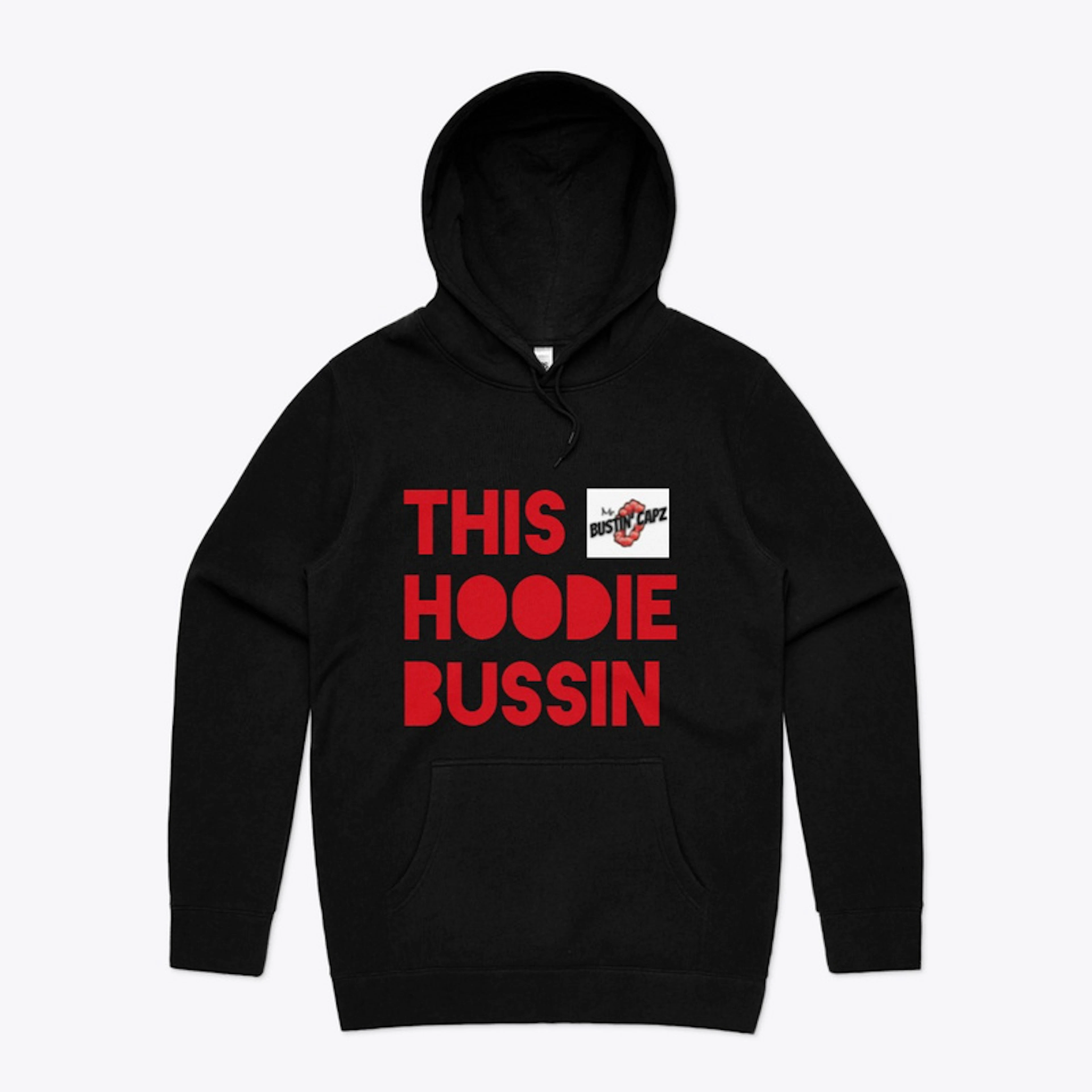 This Hoodie Bussin